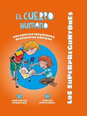 cover image of Los Superpreguntones. El Cuerpo Humano